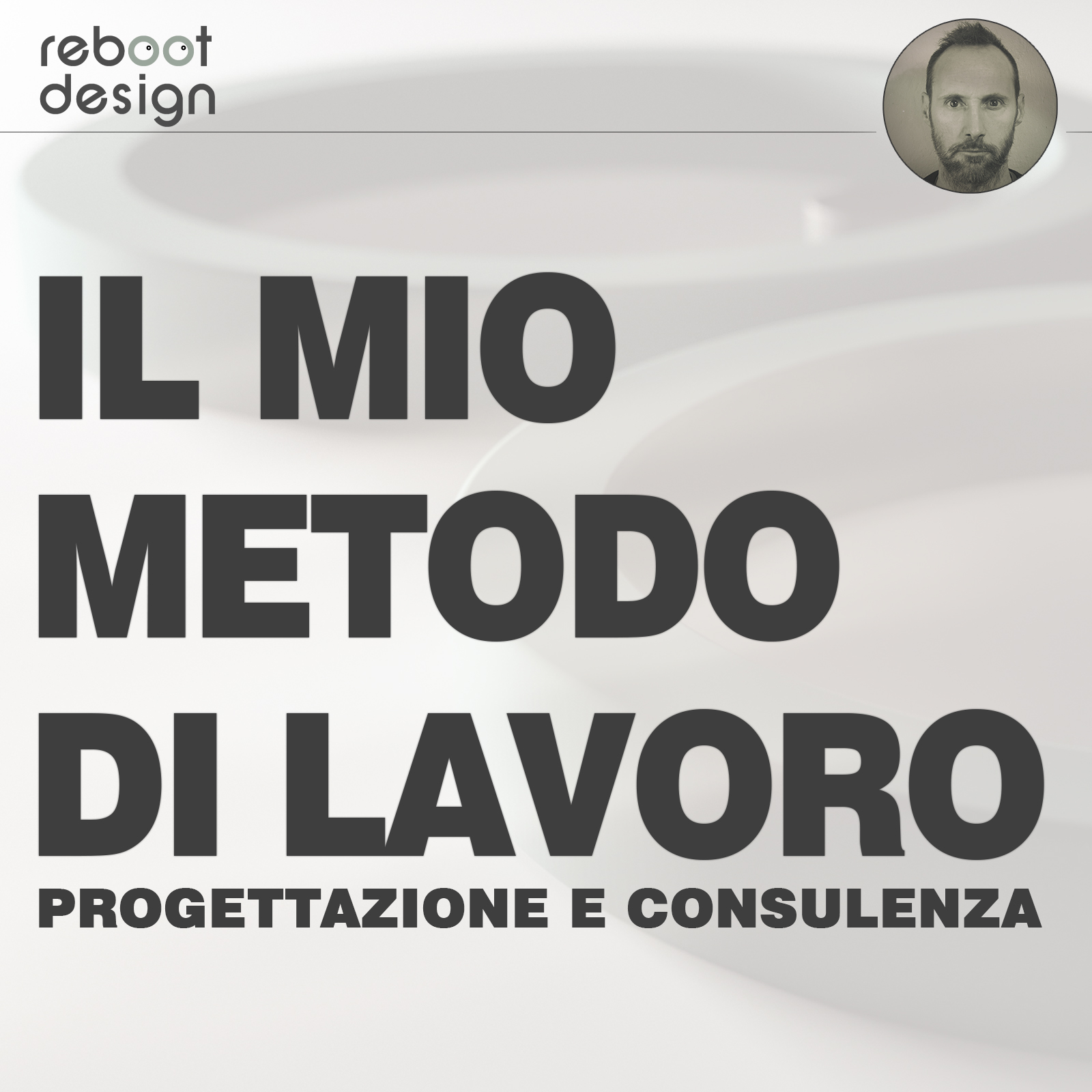 Il mio metodo di lavoro